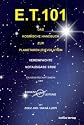 E.T. 101: Das kosmische Handbuch zur planetaren (R)evolution