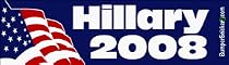 Hillary Clinton 2008 - Presidential Election Bumper Stickers (Medium 10x2.8 in.)