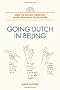 Going Dutch in Beijing: How to Behave Properly When Far Away from Home