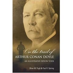 On the Trail of Arthur Conan Doyle: An Illustrated Devon Tour