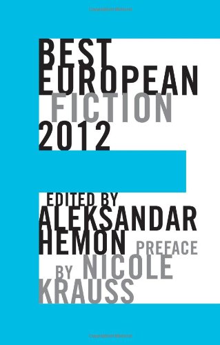Best European Fiction 2012 (Best European Fiction)