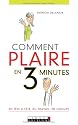 Comment plaire en 3 minutes, en tête-à-tête, au travail, en groupe