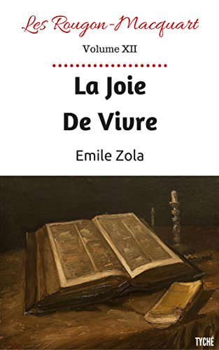 La Joie De Vivre (French Edition)