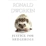 Justice for Hedgehogs von Ronald Dworkin