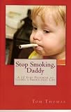 Stop Smoking, Daddy