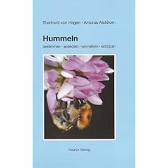 Hummeln: bestimmen, ansiedeln, vermehren, sch�tzen