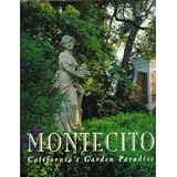 Montecito, Californias Garden Paradise
