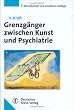 Picture of Grenzgänger zwischen Kunst und Psychiatrie