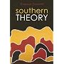 Southern Theory: Social Science And The Global Dynamics Of Knowledge