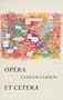 Opera Et Cetera