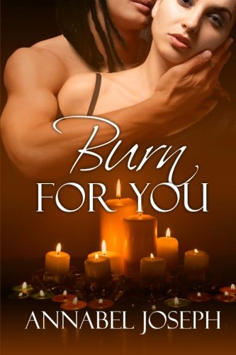 Burn For You