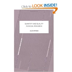 Quantity and Quality in Social Research (Contemporary Social Research)