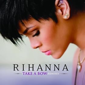 Rihanna Take A Bow Lyrics Rihanna Take A Bow Lyrics