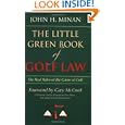 The Little Green Book of Golf Law by John H. Minan