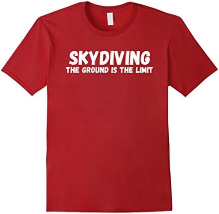 Men's Skydiving The Ground is The Limit Shirt Funny Skydive TShirt Large Cranberry