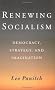 Renewing Socialism: Democracy, Strategy and Imagination (Interventions)