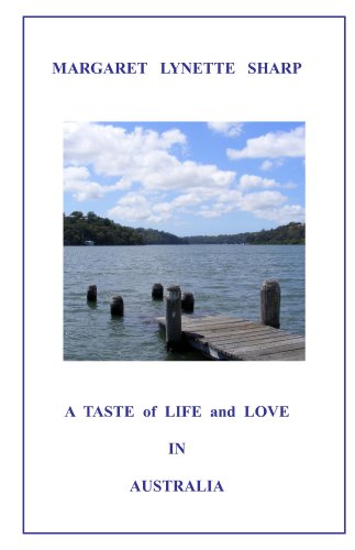 A Taste of Life and Love in Australia