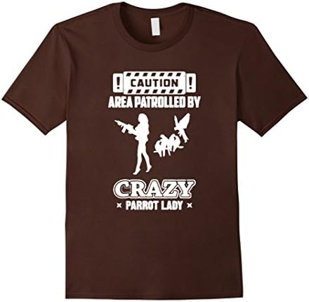 Men's Caution Area Patrolled By Crazy Parrot Lady Medium Brown