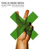 41OuZk53tfL. SL160  This Is Indie Rock, Vol. 2