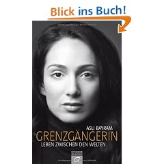 Grenzg�ngerin: Leben zwischen den Welten