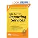 The Rational Guide to: SQL Server Reporting Services (Rational Guides)