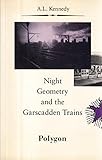 Night geometry and the Garscadden trains