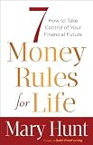 7 Money Rules for Life®