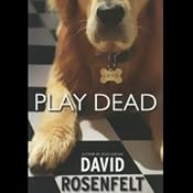 Play Dead | [David Rosenfelt]