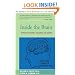 Inside the Brain: An Enthralling Account of the Structure and Workings of the Human Brain