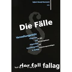 Die F�lle. Verwaltungsrecht 1: Klagearten und Allgemeines Verwaltungsrecht. 36 F�lle mit L�sungsskizzen und Formulierungsvorschl�gen
