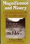Magnificence and misery: A firsthand account of the 1897 Klondike gold rush