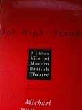 One night stands : a critic's view of modern British theatre