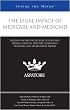 Image of The Legal Impact of Medicare and Medicaid: Leading Lawyers on the Role of State and Federal Agencies, Effective Compliance Programs, and Enforcement Trends (Inside the Minds)