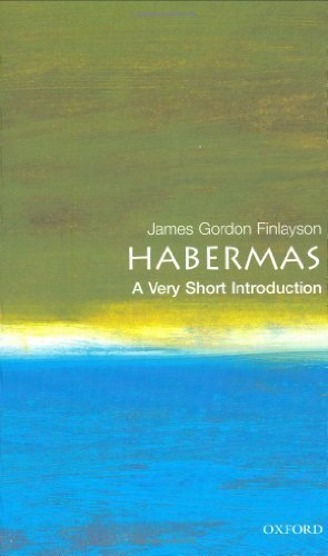 Habermas: A Very Short Introduction by James Gordon Finlayson (Jun 17 2005)