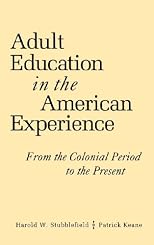 Adult Education in the American Experience
