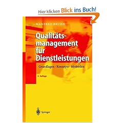 Qualit�tsmanagement f�r Dienstleistungen. Grundlagen, Konzepte, Methoden