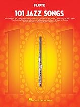 101 Jazz Songs for Flute 101 Jazz Songs for Flute