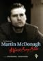 The Theatre of Martin McDonagh