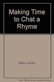 Making time to chat a rhyme