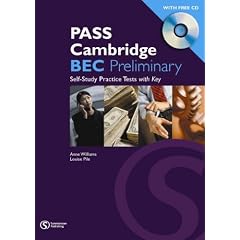 PASS Cambridge BEC Preliminary. Self Study Practice Tests: With Answer Key
