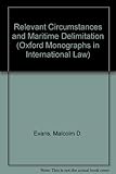 Relevant circumstances and maritime delimitation