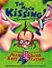 Too Much Kissing!: And Other Silly Dilly Songs About Parents