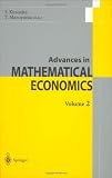 Advances in MATHEMATICAL ECONOMICS (Volume2)