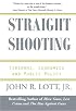 Straight Shooting: Firearms, Economics and Public Policy