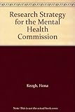 Research strategy for the Mental Health Commission