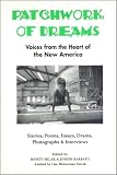 Patchwork of Dreams: Voices from the Heart of the New America (Ethnic Diversity Series, No 5)