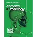 An Introductory Guide to Anatomy & Physiology