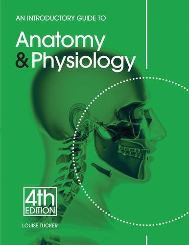 An Introductory Guide to Anatomy & Physiology