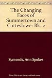 The changing faces of Summertown and Cutteslowe. Book two
