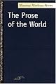 The Prose of the World (SPEP)